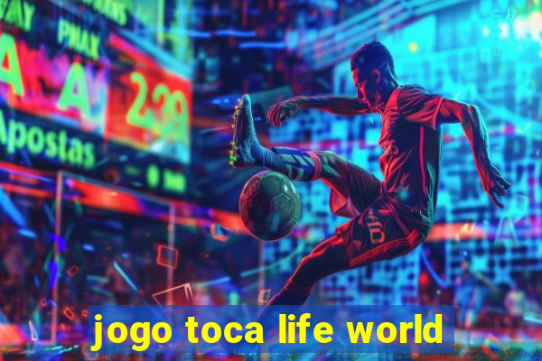 jogo toca life world